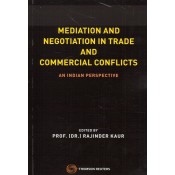 Thomson Reuters Mediation and Negotiation in Trade and Commercial Conflicts : An Indian Perspective by Prof. (Dr.) Rajinder Kaur